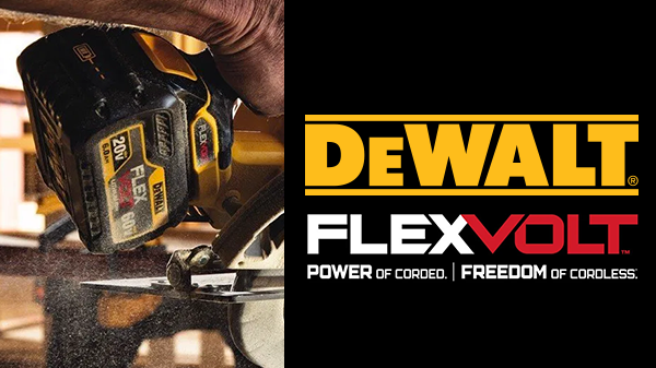 DeWALT FLEXVOLT - Our Most Advanced System