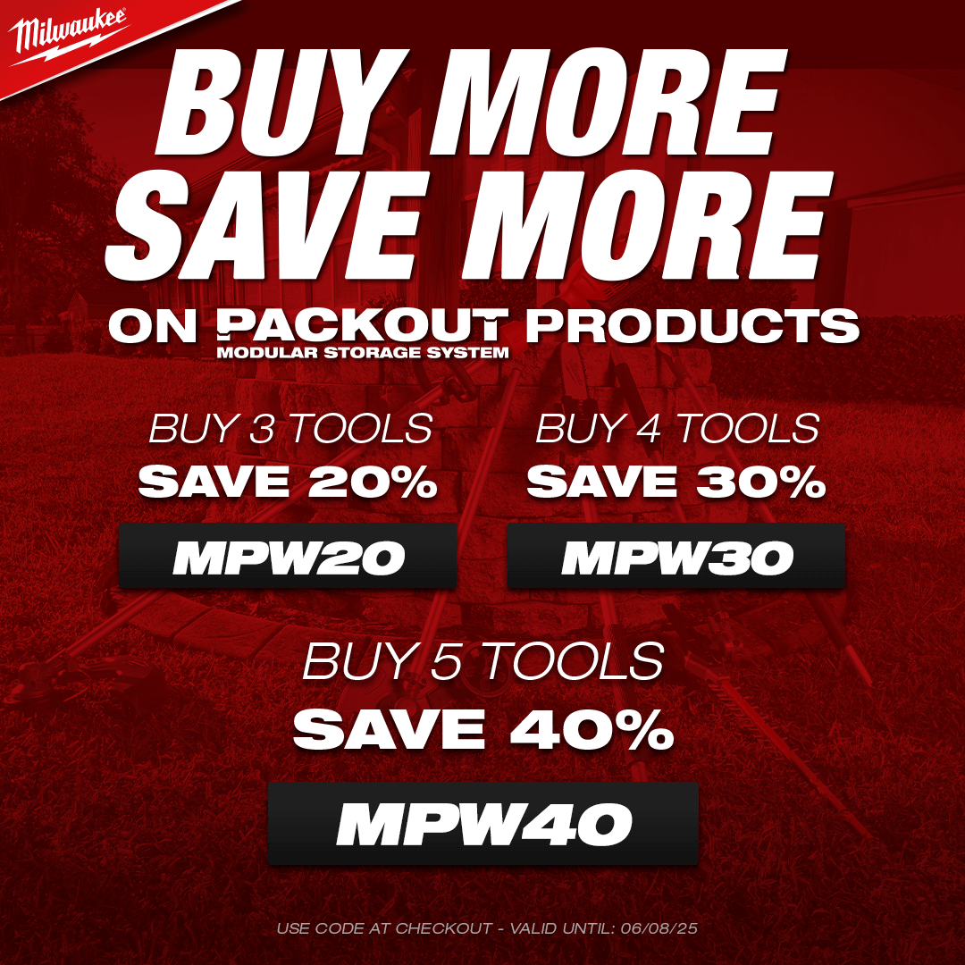 Buy More Save More on Milwaukee